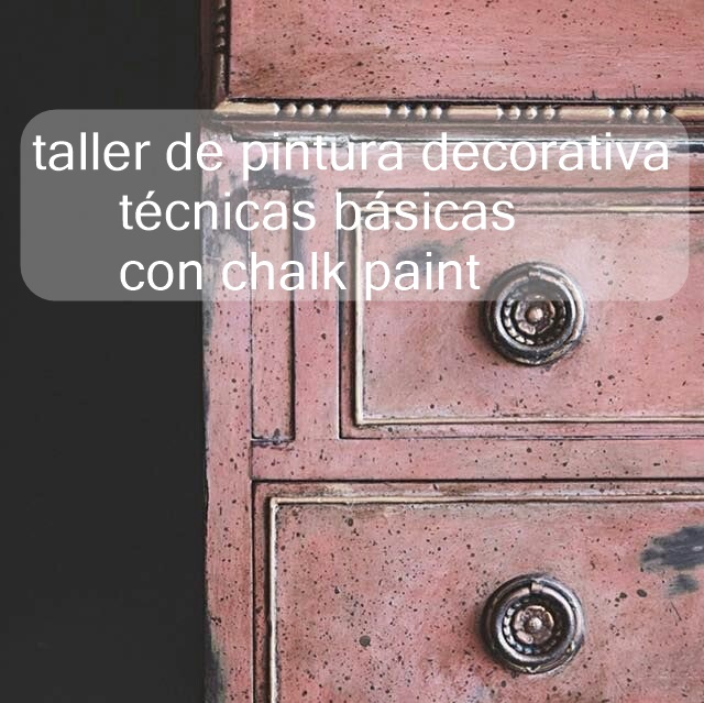 Taller de pintura decorativa técnicas basicas con chalk paint en Granada